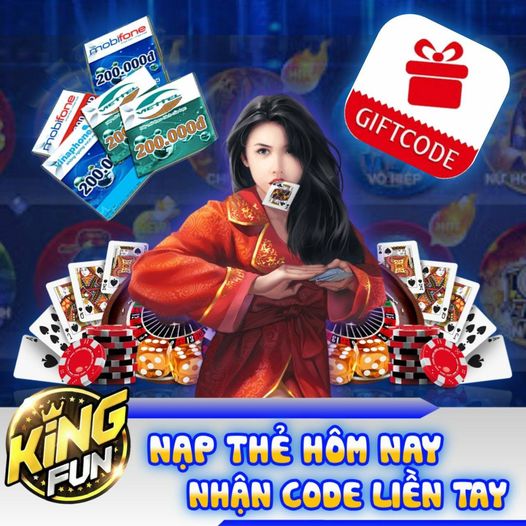 Gift code [Event] King Fun tháng 3: Nạp thẻ để nhận ngay code vip
